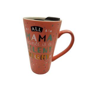 vintage flair "all mama wants is a silent night" 12oz pink coffee mug.